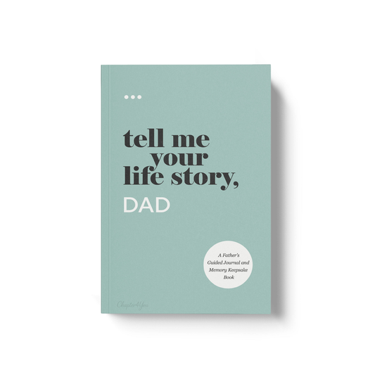 Tell Me Your Life Story Dad